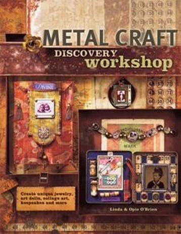 Metal Craft Discovery Workshop - Linda OBrien 9781581806465, Verzenden, Gelezen, Linda O'Brien