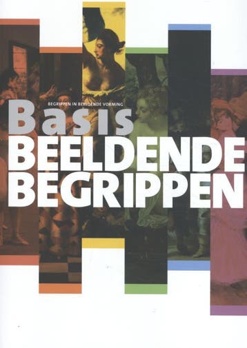 Basis Beeldende Begrippen - Bert Boermans 9789460621420, Boeken, Verzenden, Zo goed als nieuw, Bert Boermans