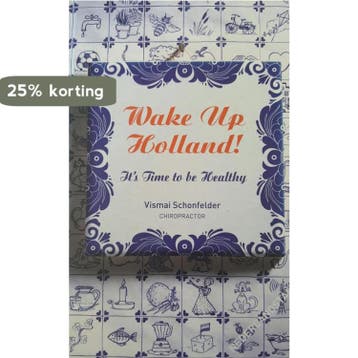 Wake up Holland! 9789064556111 Vismai Schonfelder, Verzenden, Zo goed als nieuw, Vismai Schonfelder