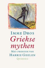 Griekse mythen 9789045101224 Imme Dros, Verzenden, Gelezen, Imme Dros