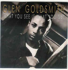 cd - Glen Goldsmith - What You See Is What You Get, Verzenden, Zo goed als nieuw