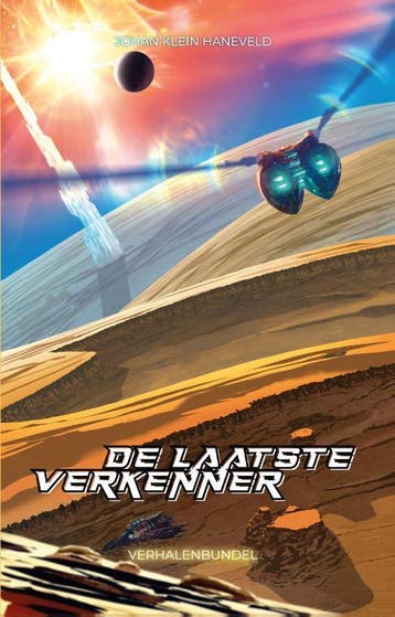De Laatste Verkenner | Johan Klein Haneveld | Nieuw, Boeken, Ophalen of Verzenden, Nieuw, Johan Klein Haneveld