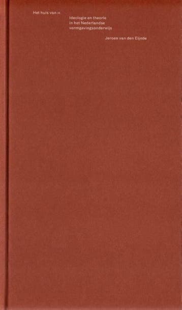 Het huis van IK / ArtEZ Academia / 6 - Jeroen van den Eijnde, Boeken, Kunst en Cultuur | Beeldend, Verzenden, Gelezen, Jeroen van den Eijnde