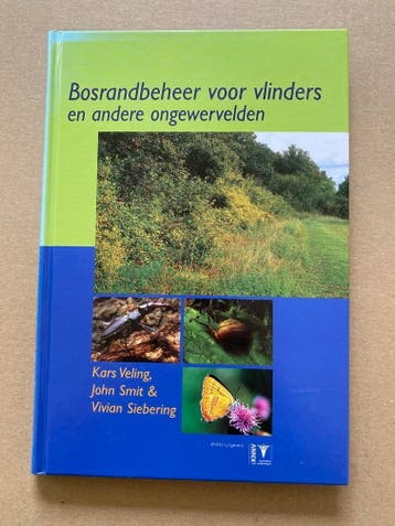 Bosrandbeheer voor Vlinders en andere Ongewervelden - NIEUW, Boeken, Verzenden, Zo goed als nieuw, Natuur algemeen