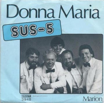 vinyl single 7 inch - Sus-5 - Donna Maria, Verzenden, Zo goed als nieuw, 7 inch, Pop
