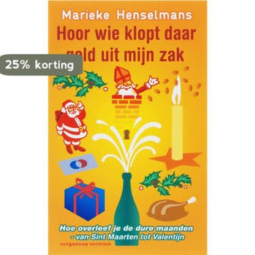 Hoor wie klopt daar geld uit mijn zak - M. Henselmans, Verzenden, Zo goed als nieuw, M. Henselmans