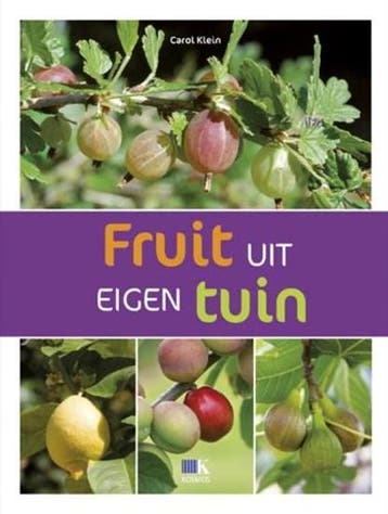 Fruit uit eigen tuin | 9789021546506 | KLEIN, Carol, Zo goed als nieuw, KLEIN, Carol