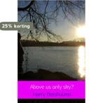 Above us only sky? 9789402143102 Harry Beishuizen, Verzenden, Gelezen, Harry Beishuizen