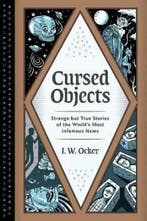 Cursed Objects 9781683692362 J.W. Ocker, Verzenden, Zo goed als nieuw, J.W. Ocker