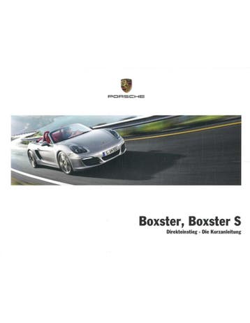 2013 PORSCHE BOXSTER | BOXSTER S VERKORT INSTRUCTIEBOEKJE