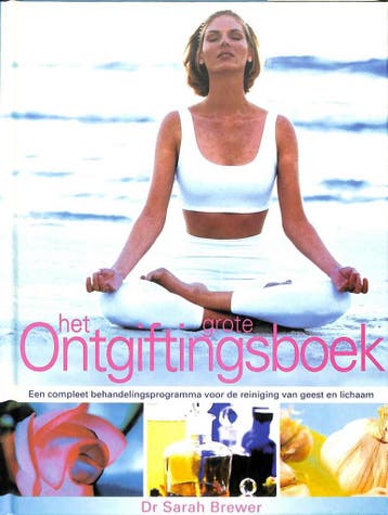 Het grote ontgiftingsboek 9789055017812 S. Brewer, Verzenden, Zo goed als nieuw, S. Brewer