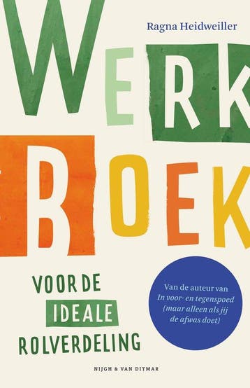 9789038812373 Werkboek voor de ideale rolverdeling, Verzenden, Nieuw, Ragna Heidweiller