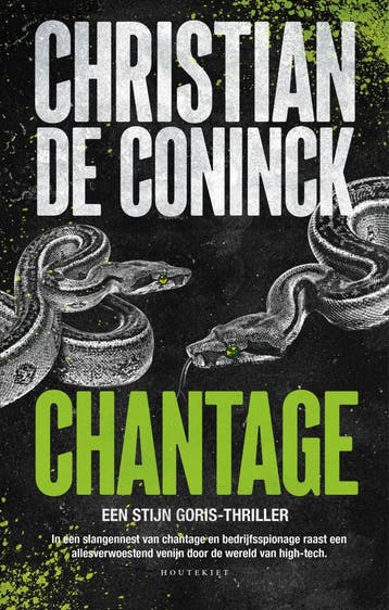 Chantage / Stijn Goris / 18 - Christian De Coninck, Verzenden, Gelezen, Christian De Coninck