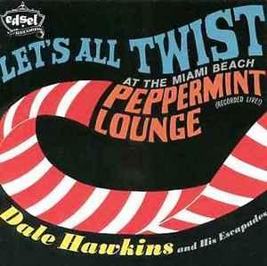 cd - Dale Hawkins &amp; His Escapades - Lets All Twist A..., Verzenden, Zo goed als nieuw