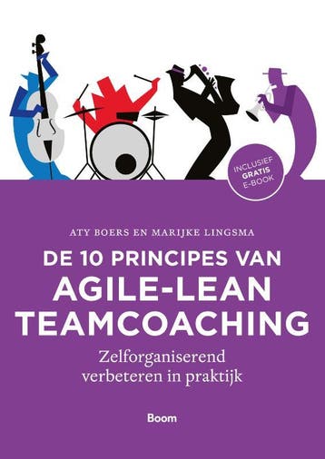 De 10 Principes Van Agile-Lean Teamcoaching | Nieuw, Ophalen of Verzenden, Nieuw, Aty Boers; Marijke Lingsma