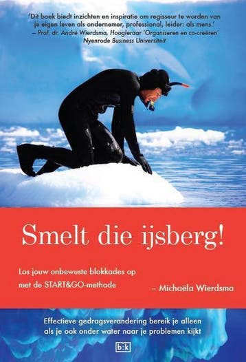 Smelt die ijsberg! - Michaela Wierdsma 9789491472701, Verzenden, Zo goed als nieuw, Michaela Wierdsma