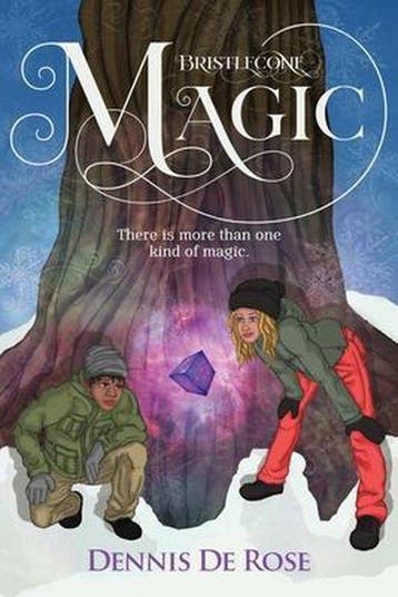 Bristlecone Magic 9781737404200 Dennis De Rose, Verzenden, Gelezen, Dennis De Rose