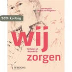 Wij zorgen 9789462584181 Ieta Berghuis, Boeken, Verzenden, Zo goed als nieuw, Ieta Berghuis