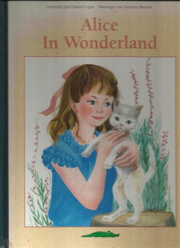 Alice in Wonderland / De albums van de gouden eeuw - J., Verzenden, Gelezen, J. Cappe