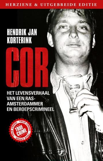 Cor / True Crime - Hendrik Jan Korterink 9789089757814, Verzenden, Gelezen, Hendrik Jan Korterink