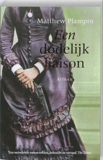 Een dodelijk liaison - Matthew Plampin 9789026172397, Verzenden, Gelezen, Matthew Plampin