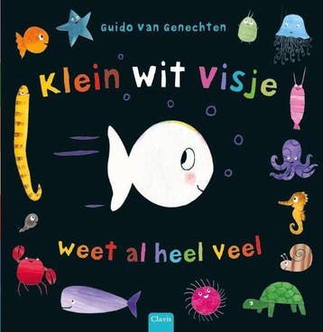 Klein wit visje weet al heel veel / Klein wit visje, Boeken, Verzenden, Gelezen, Guido Van Genechten
