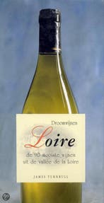 Droomwijnen Loire / Droomwijnen 9789054260844 J. Turnbull, Verzenden, Gelezen, J. Turnbull