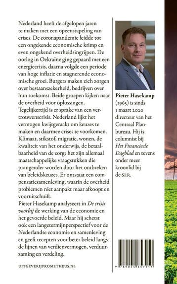 De crisis voorbij 9789044657111 Pieter Hasekamp, Verzenden, Zo goed als nieuw, Pieter Hasekamp