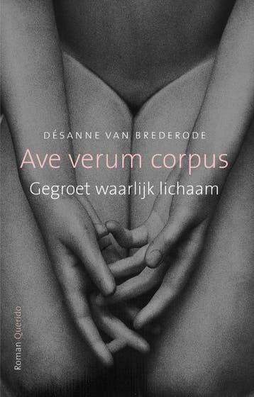 Ave verum corpus - Désanne van Brederode 9789021453040, Verzenden, Gelezen, Désanne van Brederode