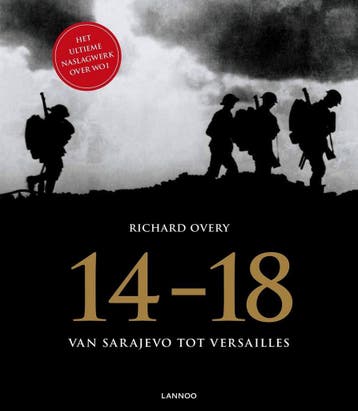 14-18 - Richard Overy 9789401417549, Boeken, Verzenden, Zo goed als nieuw, Richard Overy
