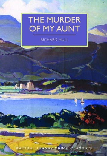 The Murder of My Aunt - Richard Hull 9780712352802, Verzenden, Gelezen, Richard Hull