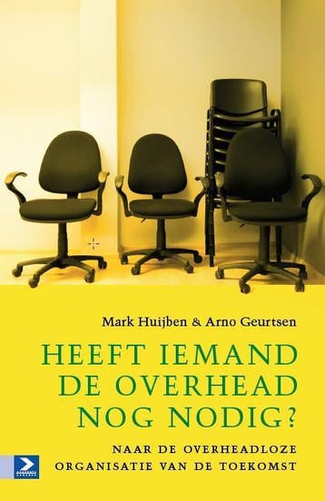 Heeft iemand de overhead nog nodig? - Arno Geurtsen, Verzenden, Zo goed als nieuw, Arno Geurtsen