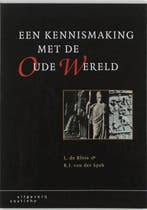 Een kennismaking met de oude wereld | 9789062832354 | L. de, Zo goed als nieuw, L. de Blois ; R.J. van der Spek