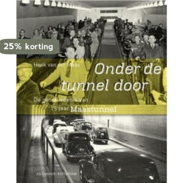 Onder de tunnel door - Henk van der Maas 9789061007227, Verzenden, Gelezen, Henk van der Maas