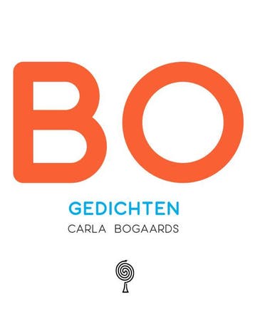 Bo | Carla Bogaards | Nieuw, Ophalen of Verzenden, Nieuw, Carla Bogaards