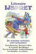 LITERAIRE IJSPRET. DE MOOISTE VERHA 9789068062779, Verzenden, Gelezen