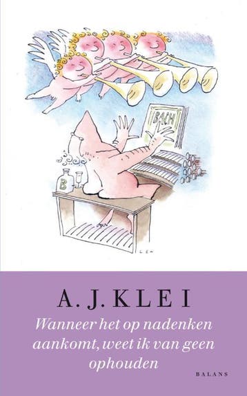Als het op nadenken aankomt weet ik van geen ophouden, Verzenden, Gelezen, A.J. Klei