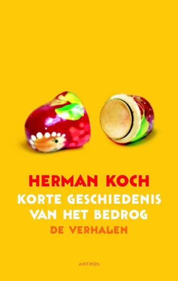 Korte Geschiedenis Van Het Bedrog | Herman Koch | Nieuw, Ophalen of Verzenden, Nieuw, Herman Koch