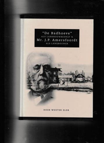 De badhoeve als landbouwbedrijf - W. Slob 9789090143514, Boeken, Verzenden, Gelezen, W. Slob