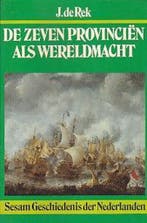 De zeven provinciën als wereldmacht / Sesam geschiedenis der, Verzenden, Gelezen, Rek