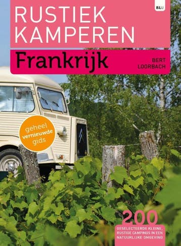 Rustiek kamperen / Rustiek Kamperen - Bert Loorbach, Boeken, Verzenden, Zo goed als nieuw, Bert Loorbach