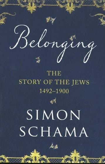 Belonging: The Story of the Jews 1492–1900 - Simon Schama, Verzenden, Gelezen, Simon Schama