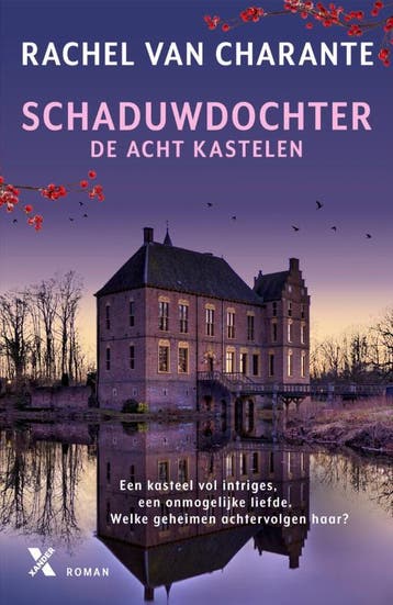Schaduwdochter / De acht kastelen / 1 9789401620536, Boeken, Verzenden, Zo goed als nieuw, Rachel van Charante