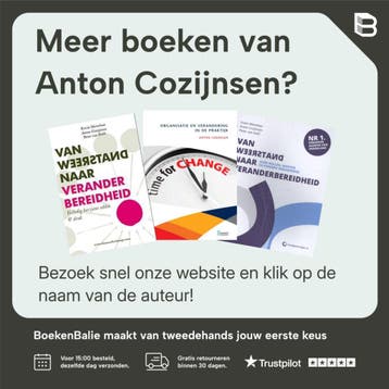 Organisatie en verandering in de praktijk - Anton Cozijnsen, Verzenden, Zo goed als nieuw, Anton Cozijnsen