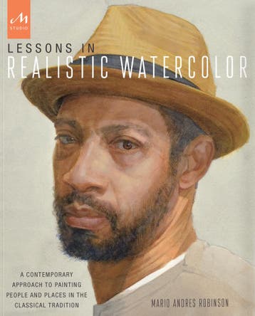 Lessons In Realistic Watercolor | Mario Andres Robinson, Ophalen of Verzenden, Nieuw, Mario Andres Robinson