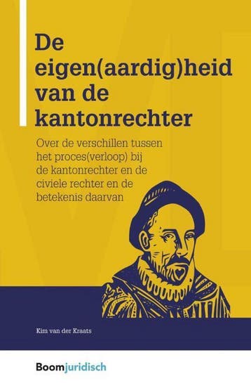 De eigen(aardig)heid van de kantonrechter / Montaigne / 5, Boeken, Verzenden, Zo goed als nieuw, Kim van der Kraats