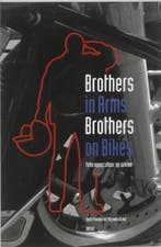 Brothers in Arms: Brothers on Bikes 9789460360152, Verzenden, Gelezen, René Moelker
