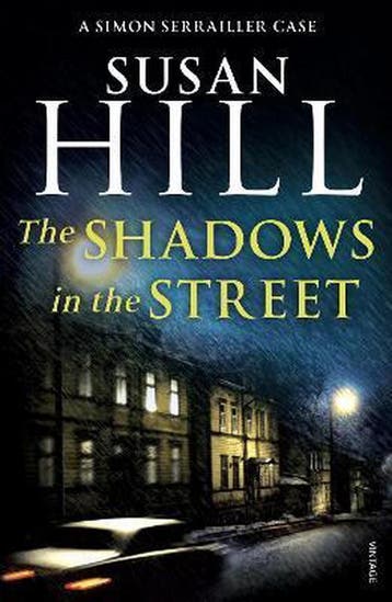 The Shadows in the Street / Simon Serrailler - Susan Hill, Verzenden, Gelezen, Susan Hill