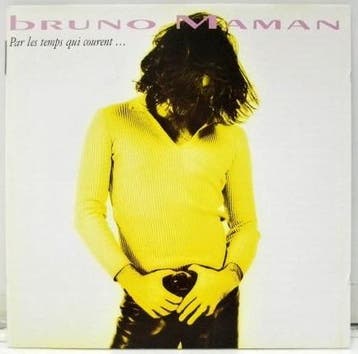 Bruno Maman - Par Les Temps Qui Courent..., Ophalen of Verzenden, Gebruikt