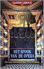 SPOOK VAN DE OPERA 9789044925548 G. Leroux, Verzenden, Gelezen, G. Leroux